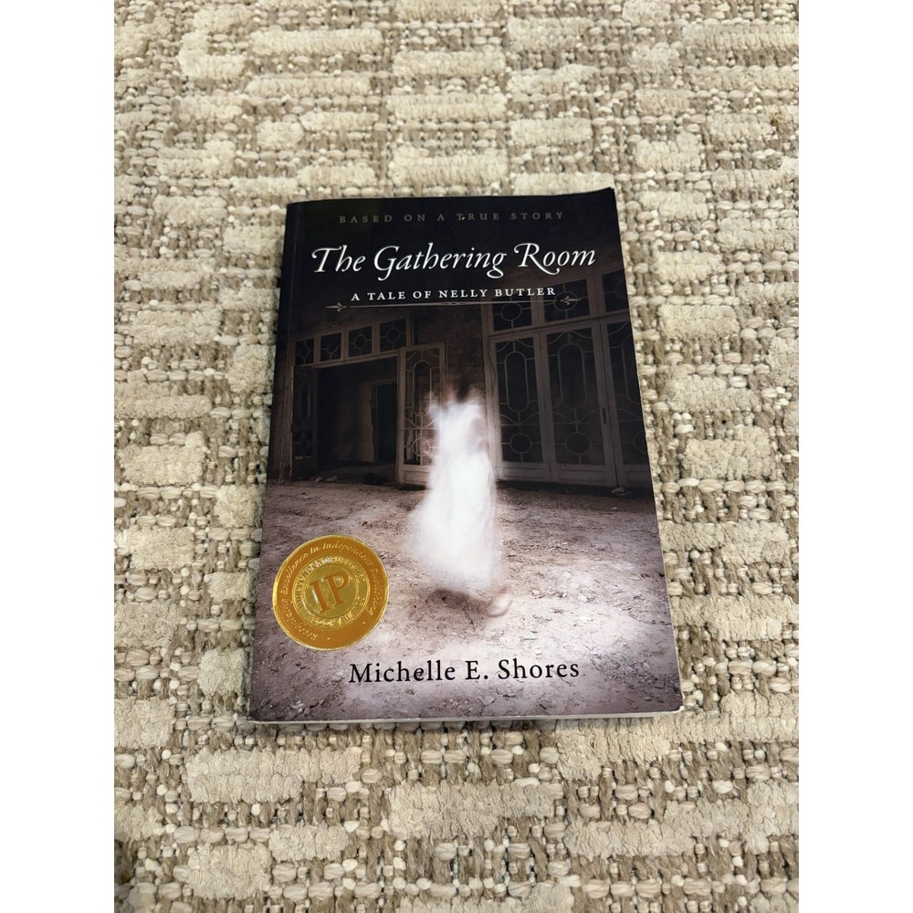 The Gathering Room A Tale of Nelly Butler Michelle E Shores Paperback Book Maine